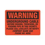 Warning Underground Cable Call Company 10" x 14" Sign